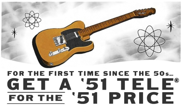 Banner ad for the Fender House activation that reads "For the first time since the 50's get a "51 Tele for the '51 price"