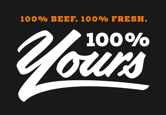 Whataburger typography design that reads "100% beef. 100% fresh. 100% Yours."