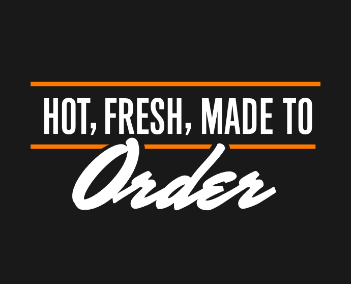 Whataburger typography design that reads "Hot, fresh, made to order"