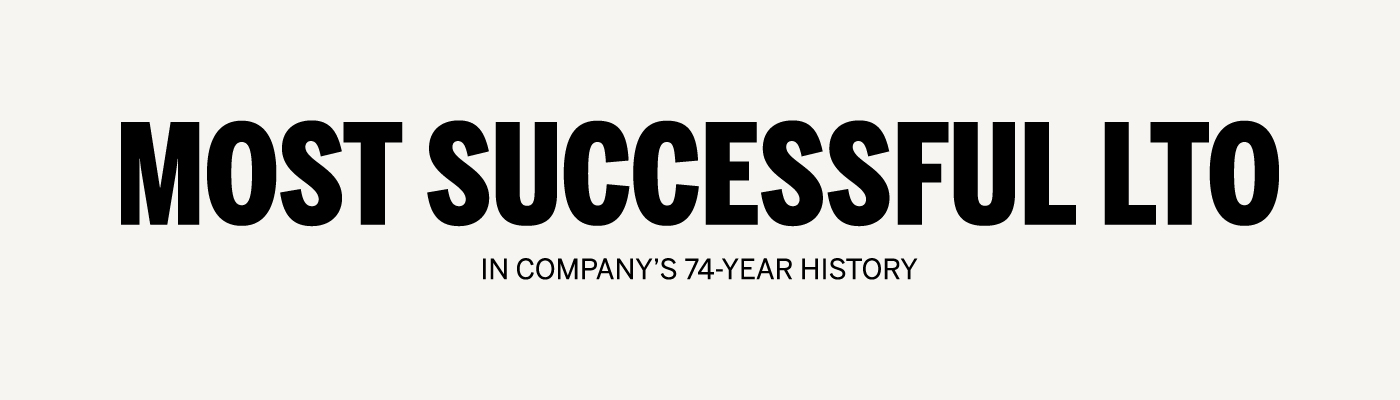 Text that reads "Most successful LTO in company's 74-year history"