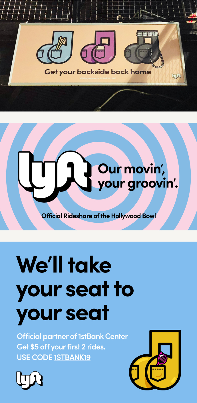 Lyft campaign Out of home and digital ads reading "Get your backside back home" "Our movin'. your groovin" and "We'll take your seat to your seat"